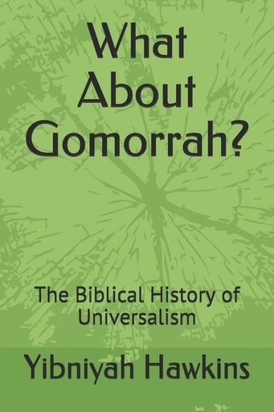 Cover for Yibniyah Zedekyah Hawkins · What About Gomorrah? (Paperback Bog) (2019)