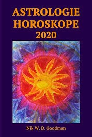 Cover for Nik W D Goodman · Astrologie Horoskope 2020 (Paperback Book) (2019)