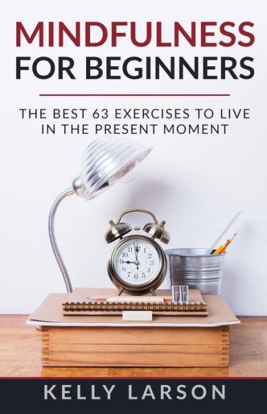 Cover for Kelly Larson · Mindfulness for beginners (Paperback Book) (2018)