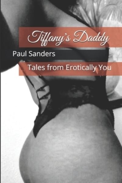 Cover for Paul Sanders · Tiffany's Daddy (Paperback Book) (2018)