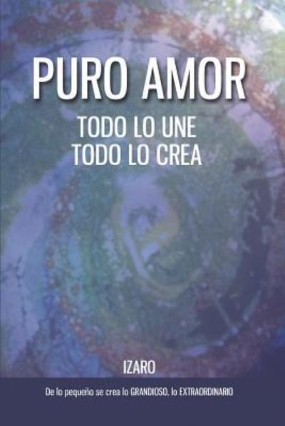 Cover for Izaro · Puro amor (Paperback Book) (2018)