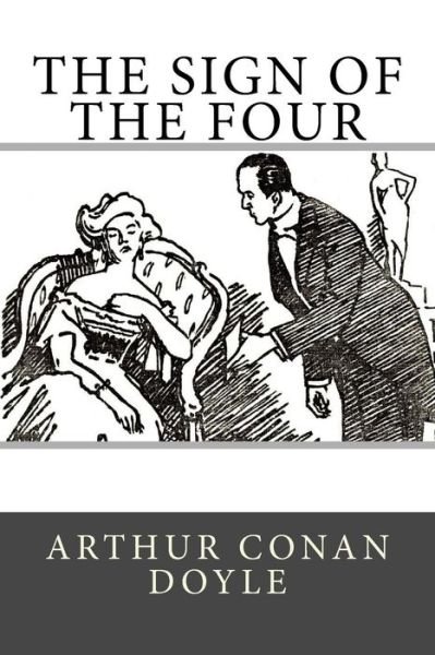 Cover for Arthur Conan Doyle · The Sign of the Four (Paperback Bog) (2018)