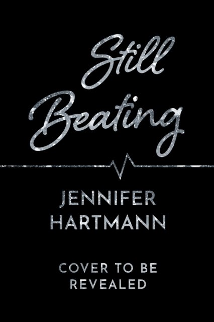 Cover for Jennifer Hartmann · Still Beating (Paperback Book) (2023)