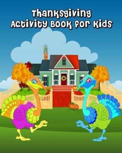 Cover for Mole Zalia · Thanksgiving Activity Book for Kids (Paperback Book) (2018)