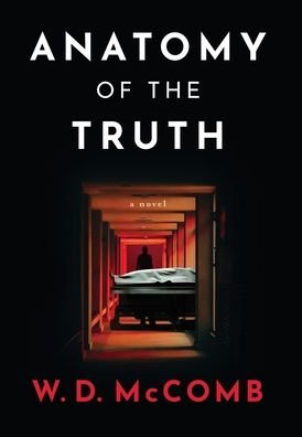 Cover for W D McComb · Anatomy of the Truth (Hardcover Book) (2020)