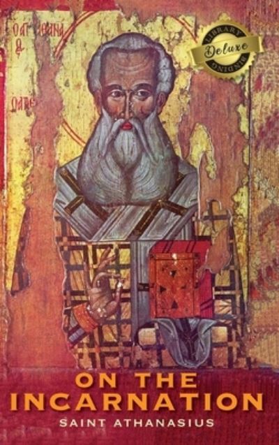 On the Incarnation - Saint Athanasius - Books - Engage Books - 9781774760475 - December 29, 2020