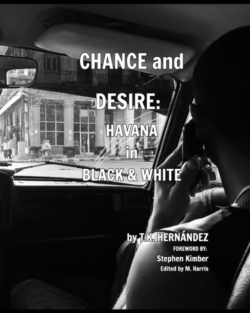Cover for T K Hernandez · Chance and Desire (Paperback Bog) (2020)