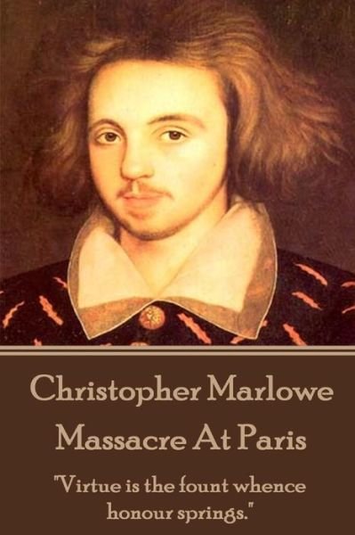 Cover for Christopher Marlowe · Christopher Marlowe - Massacre At Paris (Paperback Bog) (2018)