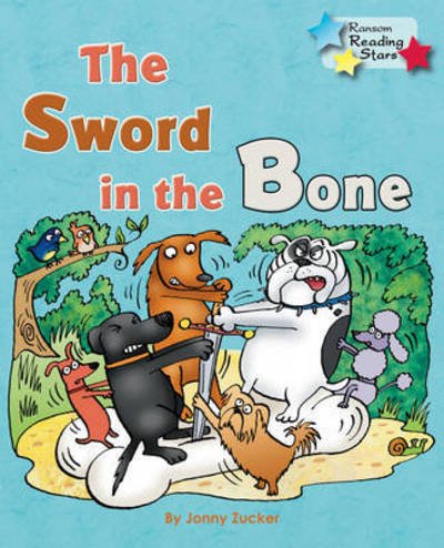 Cover for Zucker Jonny · The Sword in the Bone - Reading Stars (Paperback Book) (2019)