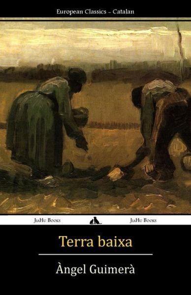 Cover for Àngel Guimerà · Terra Baixa (Paperback Book) [Catalan edition] (2014)