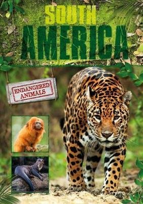 Cover for Grace Jones · South America - Endangered Animals (Hardcover bog) (2018)