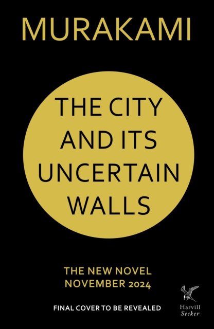 Cover for Haruki Murakami · The City and Its Uncertain Walls (Hardcover bog) (2024)
