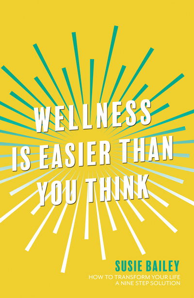 Cover for Susie Bailey · Wellness is Easier Than You Think (Paperback Book) (2019)