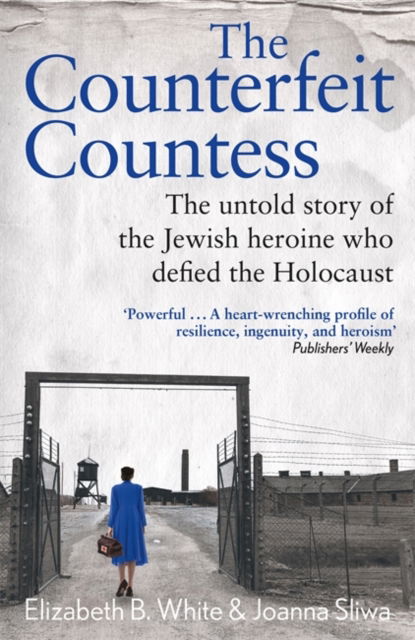 Cover for Elizabeth White · Counterfeit Countess, The: The untold story of the Jewish heroine who defied the Holocaust (Pocketbok) (2024)