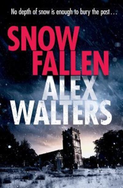 Cover for Alex Walters · Snow Fallen (Paperback Book) (2018)