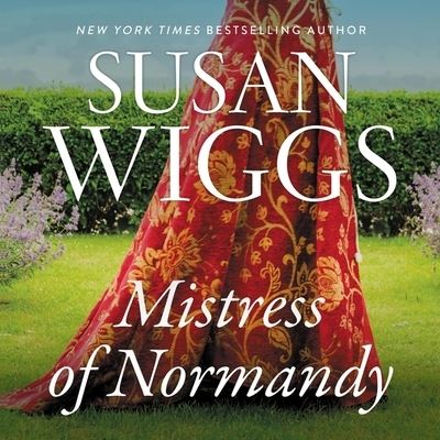 Cover for Susan Wiggs · The Mistress of Normandy Lib/E (CD) (2020)