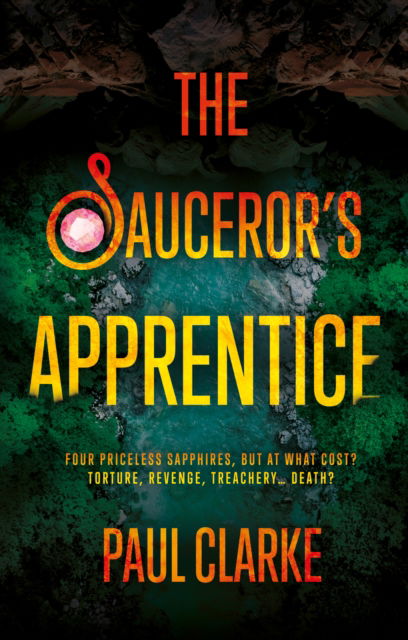 Cover for Paul Clarke · The Sauceror’s Apprentice (Paperback Book) (2024)