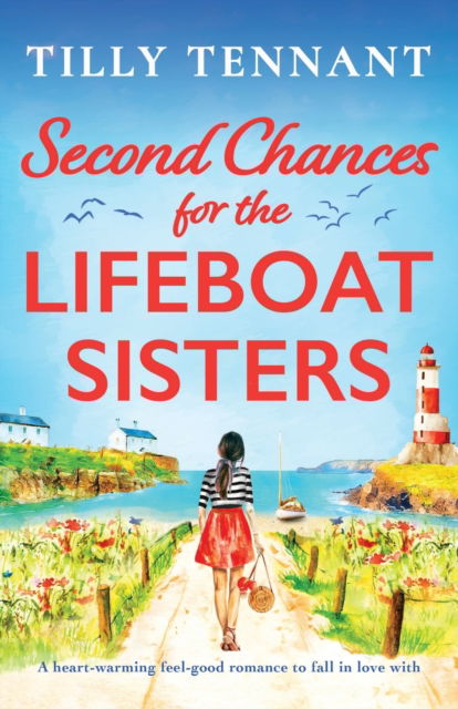 Cover for Tilly Tennant · Second Chances for the Lifeboat Sisters: A heart-warming feel-good romance to fall in love with - The Lifeboat Sisters (Pocketbok) (2023)