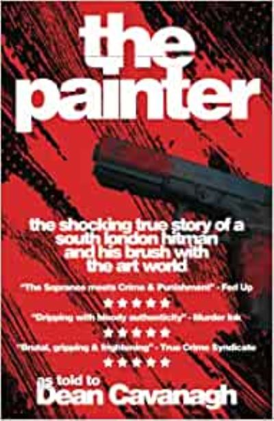 The Painter - Dean Cavanagh - Livros - ZANI - 9781838462475 - 1 de maio de 2023