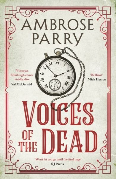 Cover for Ambrose Parry · Voices of the Dead - A Raven and Fisher Mystery (Gebundenes Buch) [Main edition] (2023)