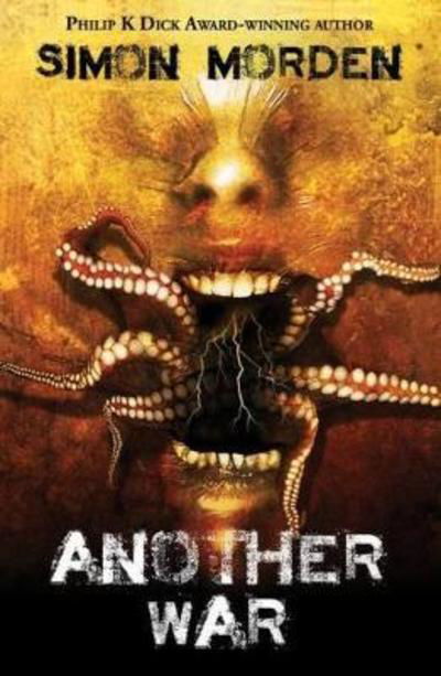 Another War - Simon Morden - Books - Telos Publishing Ltd - 9781845839475 - August 25, 2016