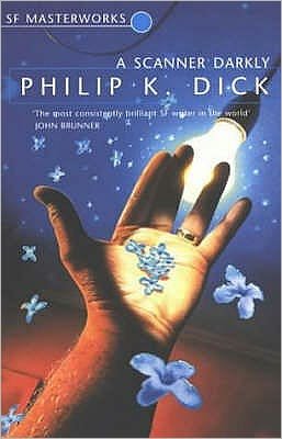 Cover for Philip K Dick · A Scanner Darkly - S.F. Masterworks (Taschenbuch) (1999)