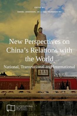 Cover for Daniel Johanson · New Perspectives on China's Relations with the World (Paperback Book) (2019)