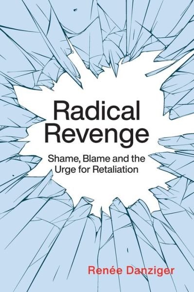 Cover for Renee Danziger · Radical Revenge (Taschenbuch) (2021)