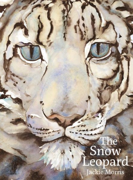 Cover for Jackie Morris · The Snow Leopard (Innbunden bok) (2017)