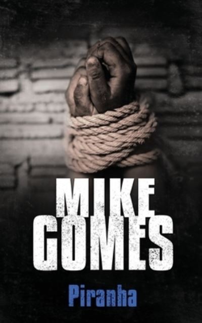 Cover for Mike Gomes · Piraha (Pocketbok) (2020)