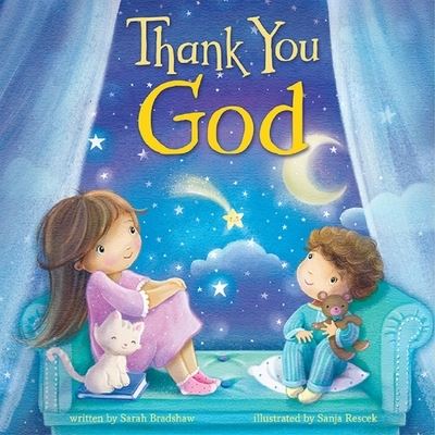 Cover for Sarah Bradshaw · Thank You God (Board book) (2018)