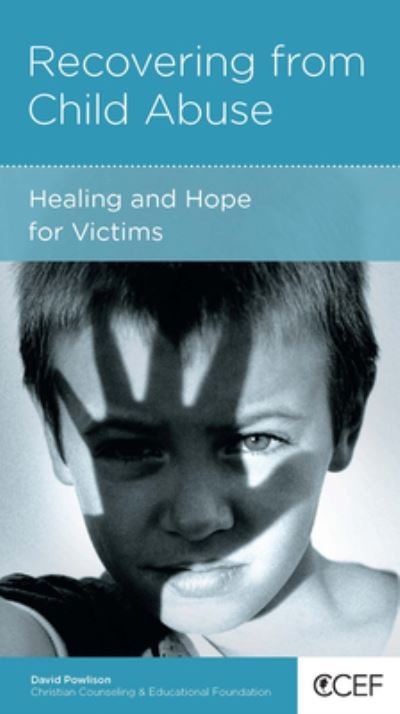 Cover for David Powlison · Recovering from child abuse (Book) (2010)