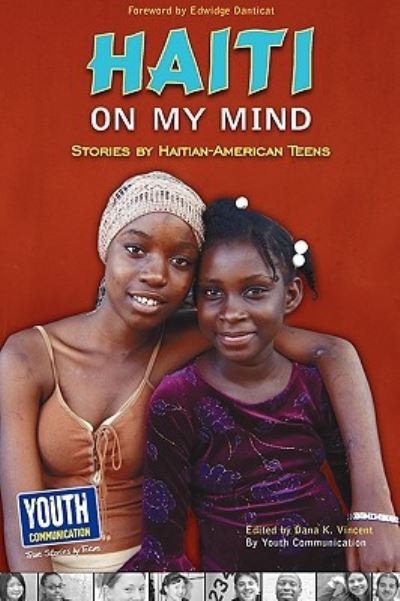 Cover for Dana K Vincent · Haiti on My Mind: Stories by Haitian-american Teens (Paperback Book) (2010)