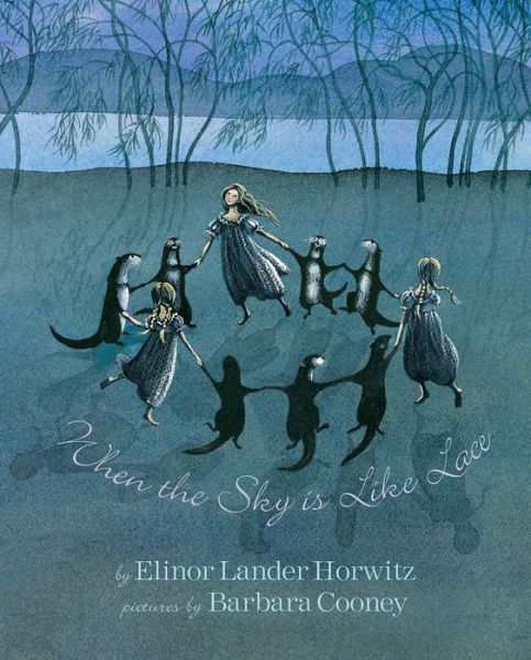 When the Sky is Like Lace - - Livros - END OF LINE CLEARANCE BOOK - 9781939017475 - 20 de janeiro de 2015