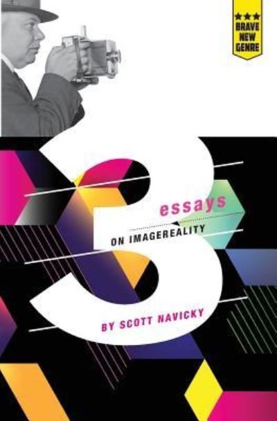 Cover for Scott Navicky · 3 Essays on Imagereality (Paperback Book) (2018)