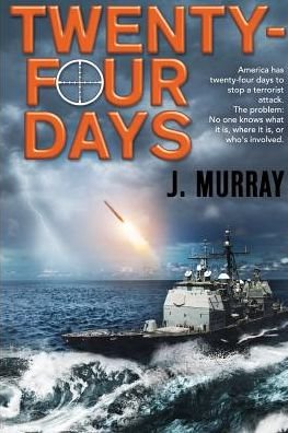 Twenty-Four Days - J Murray - Bøger - Structured Learning LLC - 9781942101475 - 16. marts 2019