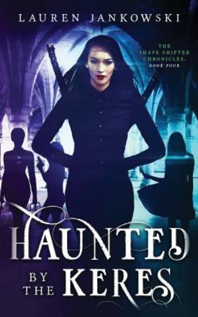 Cover for Lauren Jankowski · Haunted by the Keres (Pocketbok) (2017)