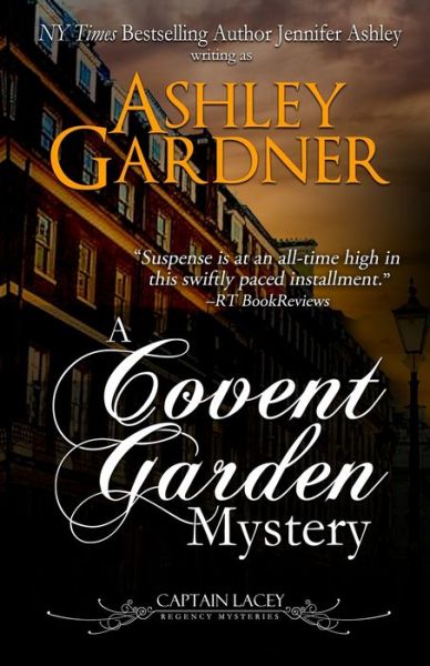 Cover for Ashley Gardner · A Covent Garden Mystery - Captain Lacey Regency Mysteries (Paperback Book) (2019)