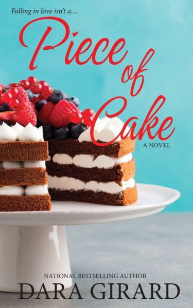 Cover for Dara Girard · Piece of Cake (Pocketbok) (2020)