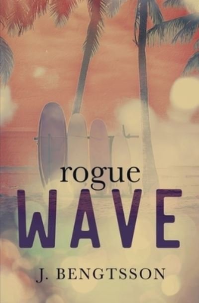 Cover for J. Bengtsson · Rogue Wave (Bok) (2022)