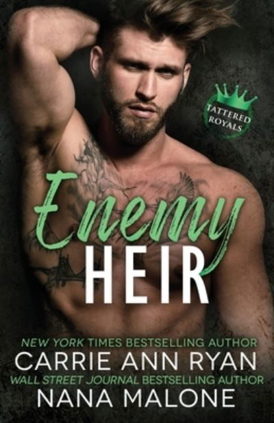 Cover for Carrie Ann Ryan · Enemy Heir - Tattered Royals (Taschenbuch) (2021)