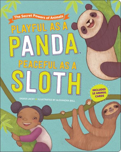 Cover for Saskia Lacey · Playful as a Panda, Peaceful as a Sloth (Hardcover Book) (2021)