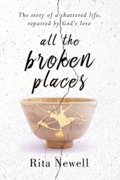 Cover for Rita Newell · All The Broken Places (Paperback Book) (2021)