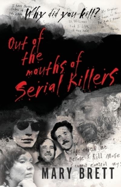 Cover for Mary Brett · Out Of The Mouths Of Serial Killers (Pocketbok) (2021)