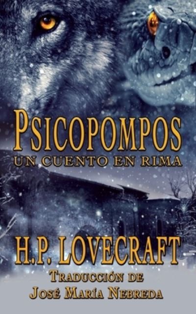 Psychopompos - H. P. Lovecraft - Books - Stasheff Literary Enterprises - 9781953215475 - August 6, 2022