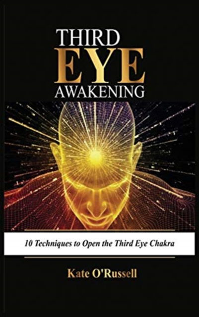 Cover for Kate O' Russell · Third Eye Awakening (Hardcover Book) (2021)