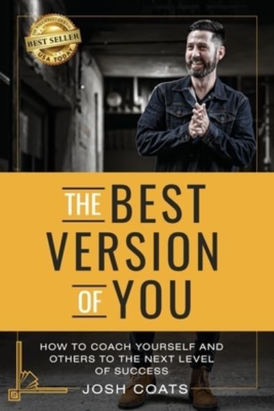 Cover for Josh Coats · Best Version of You (Book) (2022)