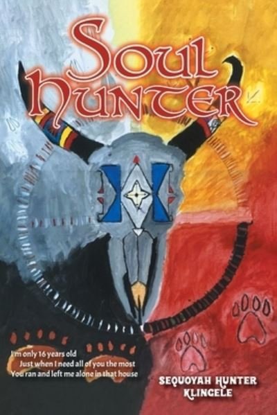 Cover for Sequoyah Hunter Klingele · Soul Hunter (Book) (2022)