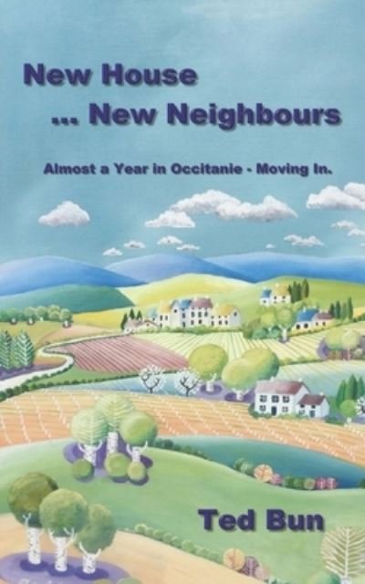 Cover for Bun Ted Bun · New House ... New Neighbours (Paperback Book) (2017)