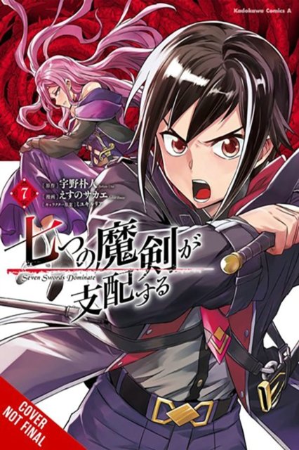 Cover for Bokuto Uno · Reign of the Seven Spellblades, Vol. 7 (manga) - REIGN OF THE SEVEN SPELLBLADES GN (Pocketbok) (2024)